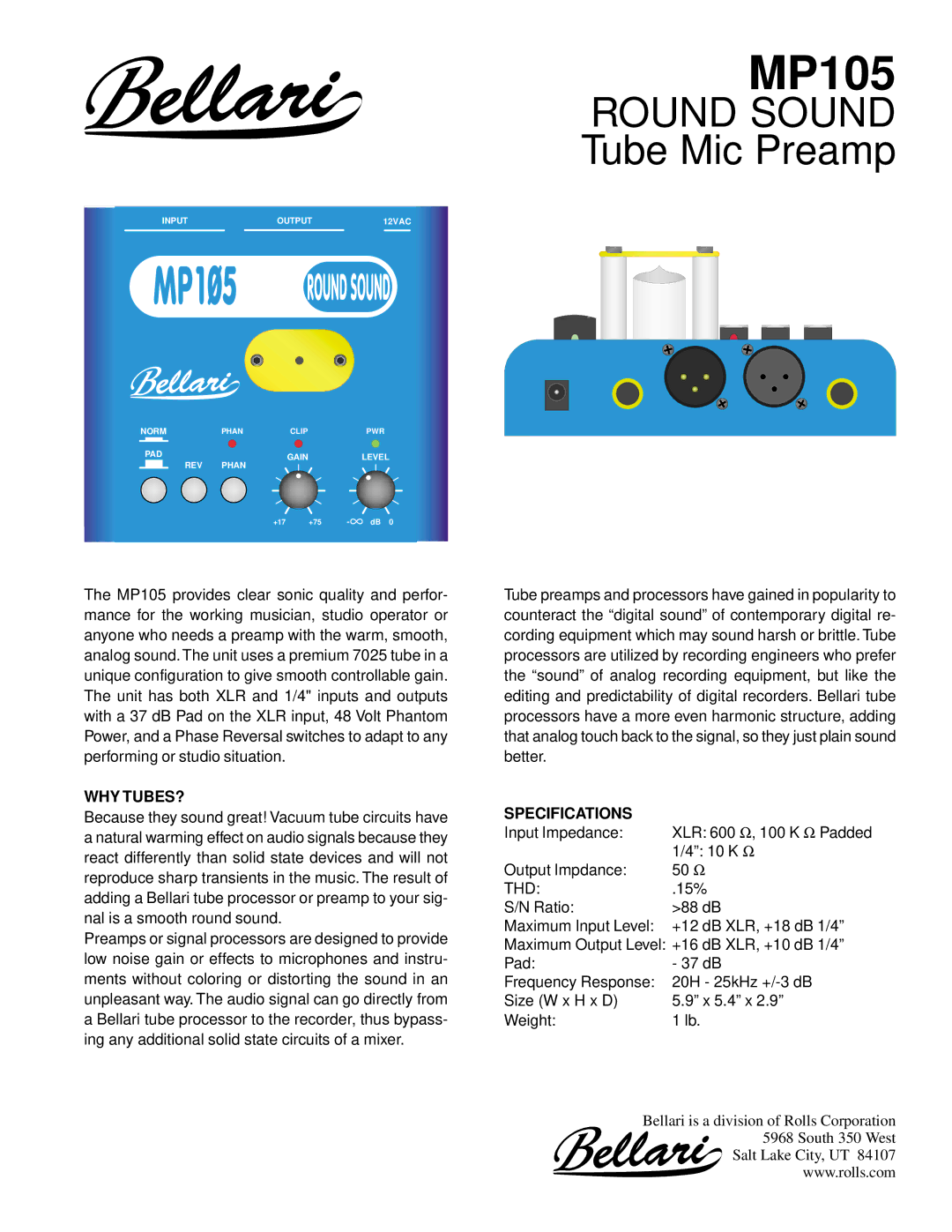 Rolls MP105 specifications Round Sound, Tube Mic Preamp, Why Tubes?, Specifications 