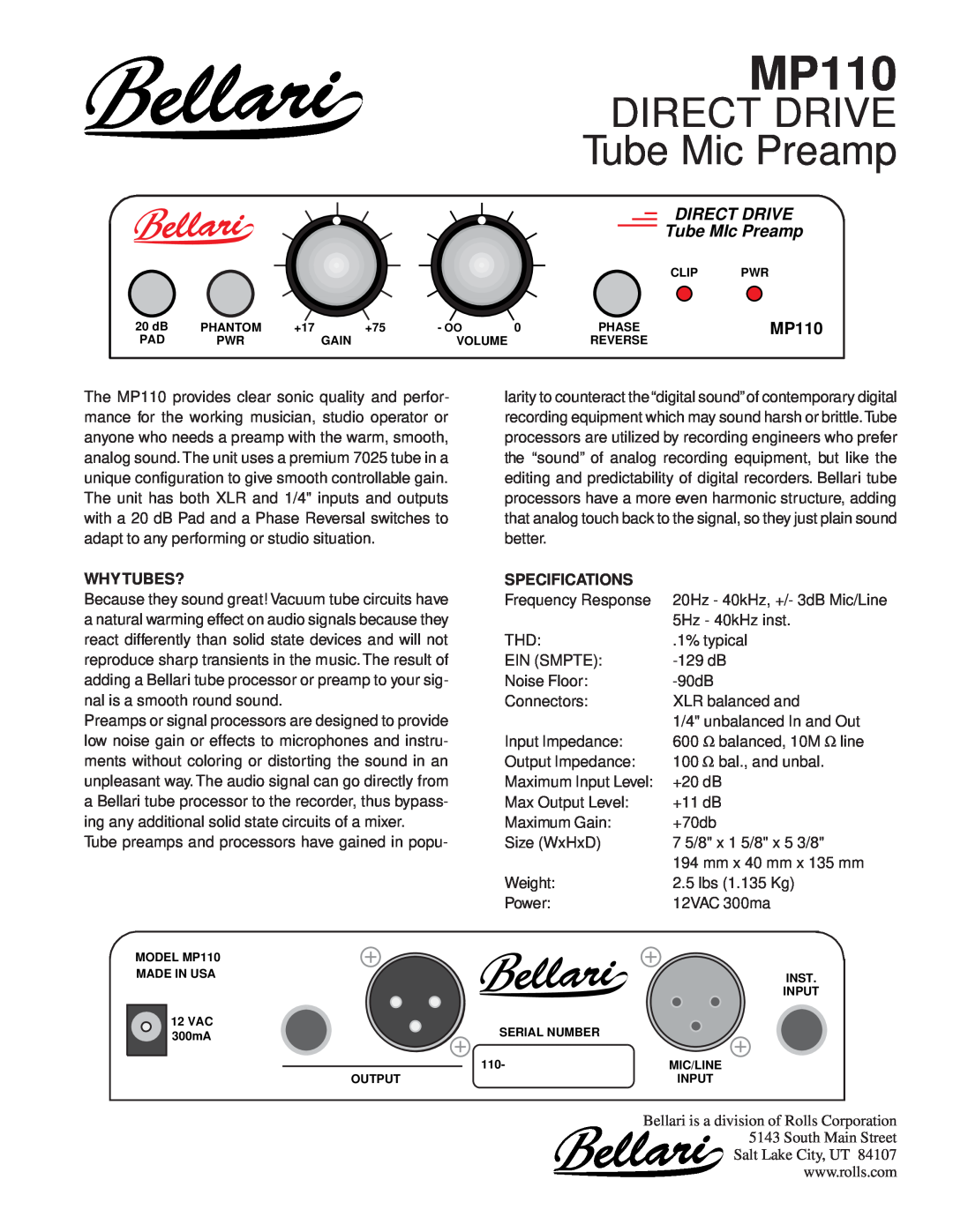 Rolls MP110 specifications DIRECT DRIVE Tube Mic Preamp, Direct Drive, Tube MIc Preamp, Why Tubes?, Specifications 