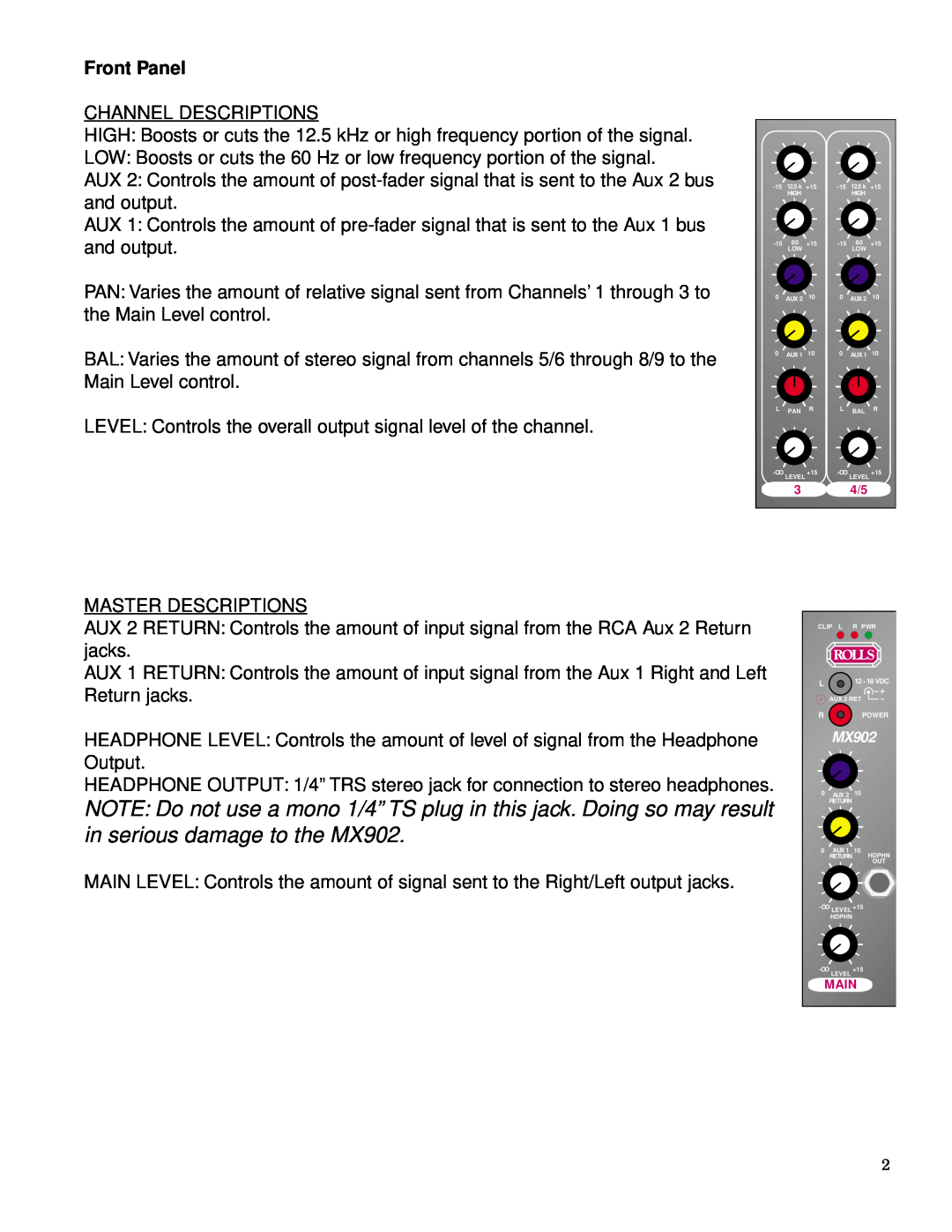 Rolls MX902 owner manual NOTE Do not use a mono 1/4” TS plug in this jack. Doing so may result, Front Panel 