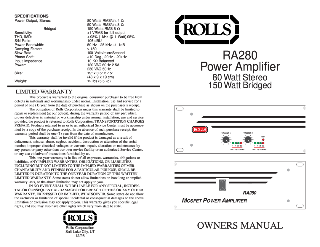 Rolls owner manual Specifications, RA280 Power Amplifier, Watt Stereo 150 Watt Bridged, Limited Warranty 