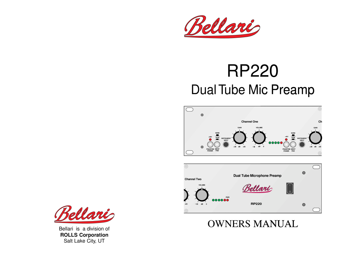 Rolls RP220 owner manual ROLLS Corporation, Dual Tube Mic Preamp, Dual Tube Microphone Preamp, Channel One, Channel Two 