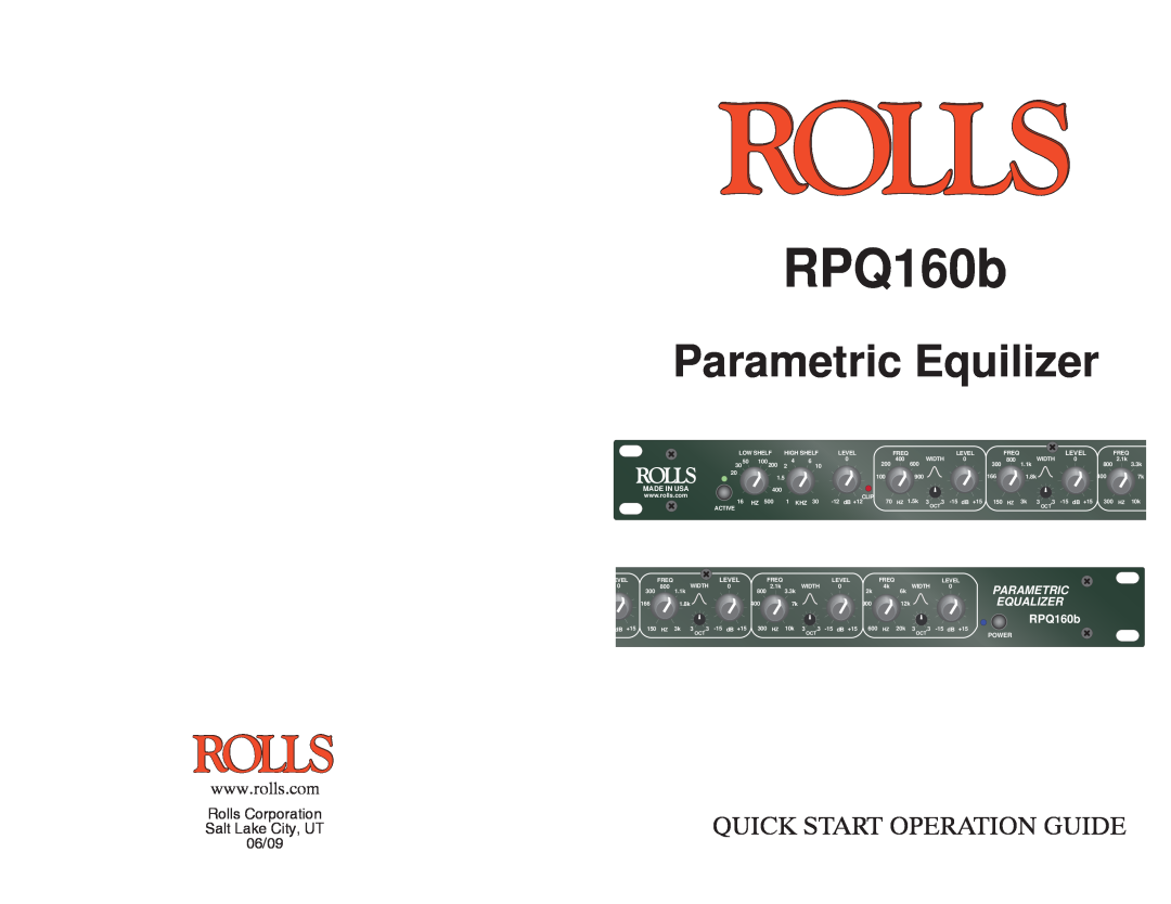 Rolls RPQ160b quick start Parametric Equilizer, Rolls Corporation Salt Lake City, UT 06/09 