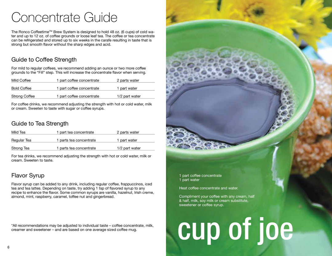 Ronco Coffeemaker manual Cup of joe, Concentrate Guide, Guide to Coffee Strength, Guide to Tea Strength, Flavor Syrup 