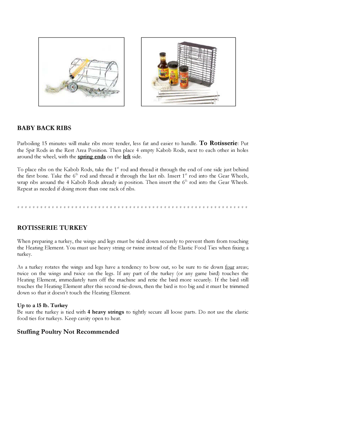 Ronco Oven manual Baby Back Ribs, Rotisserie Turkey, Stuffing Poultry Not Recommended, Up to a 15 lb. Turkey 