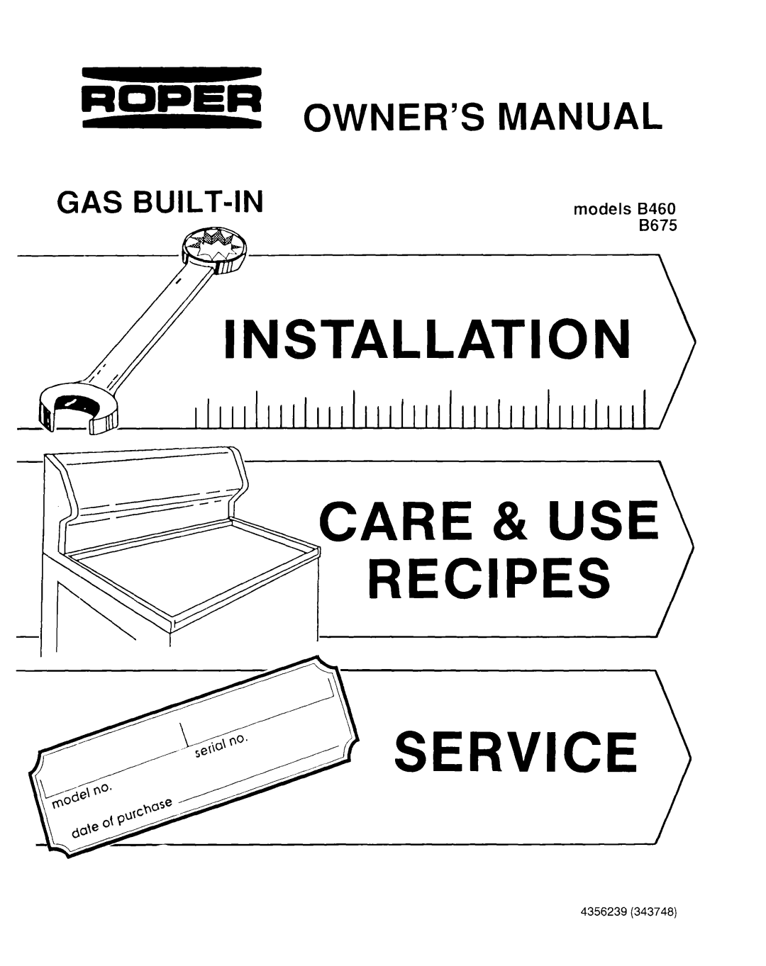 Roper Stove, 288, B675, B460 manual Installation Care & USE Recipes 