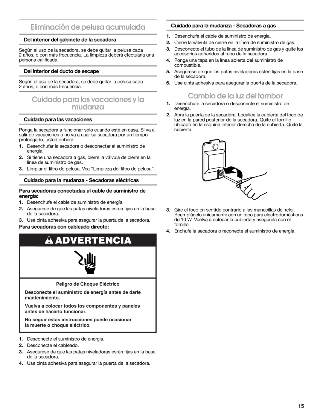 Roper Clothes Dryer Eliminación de pelusa acumulada, Cuidado para las vacaciones y la Mudanza, Cambio de la luz del tambor 