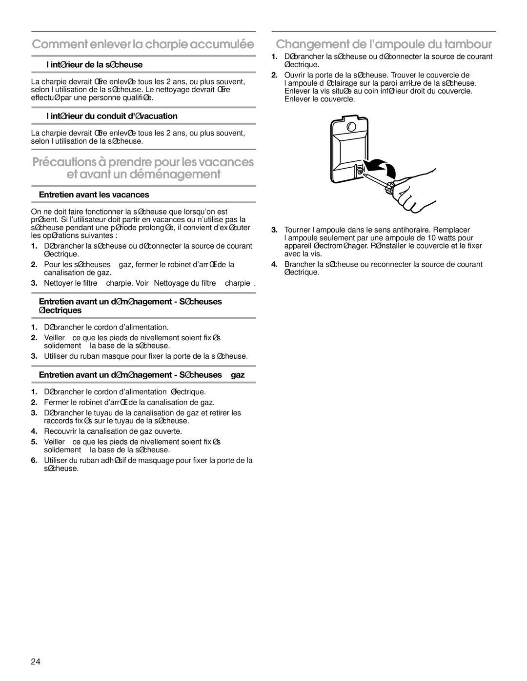 Roper Clothes Dryer warranty Comment enlever la charpie accumulée, Changement de l’ampoule du tambour 