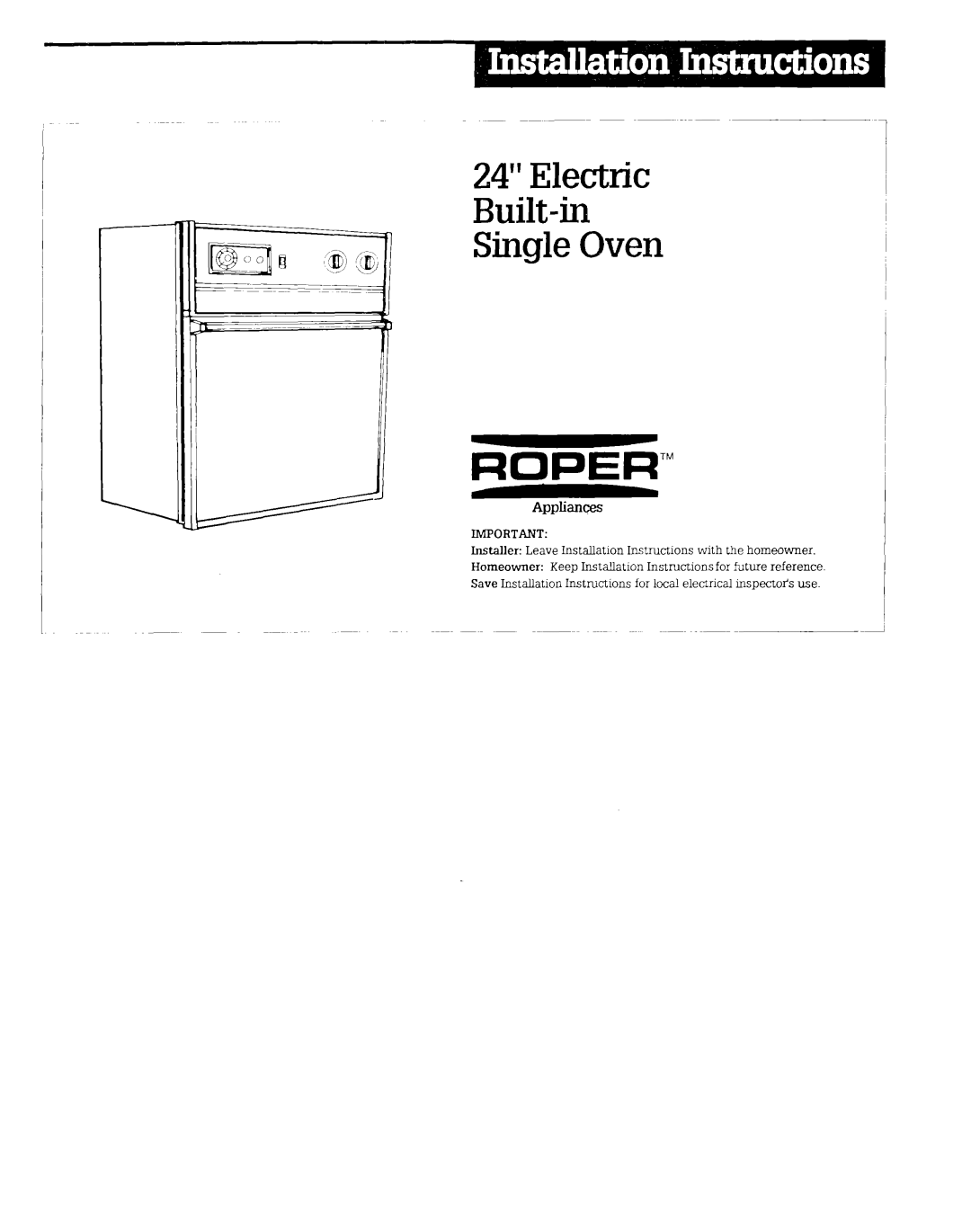 Roper Convection Oven installation instructions 24” Electric Built-inSingleOven ROPER’” T 