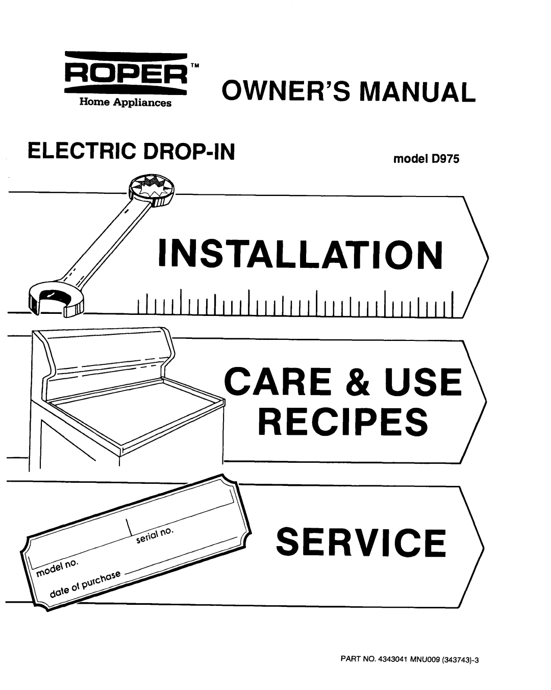 Roper owner manual model D975, Roper”, Installation Care & Use Recipes, Electric Drop-In 