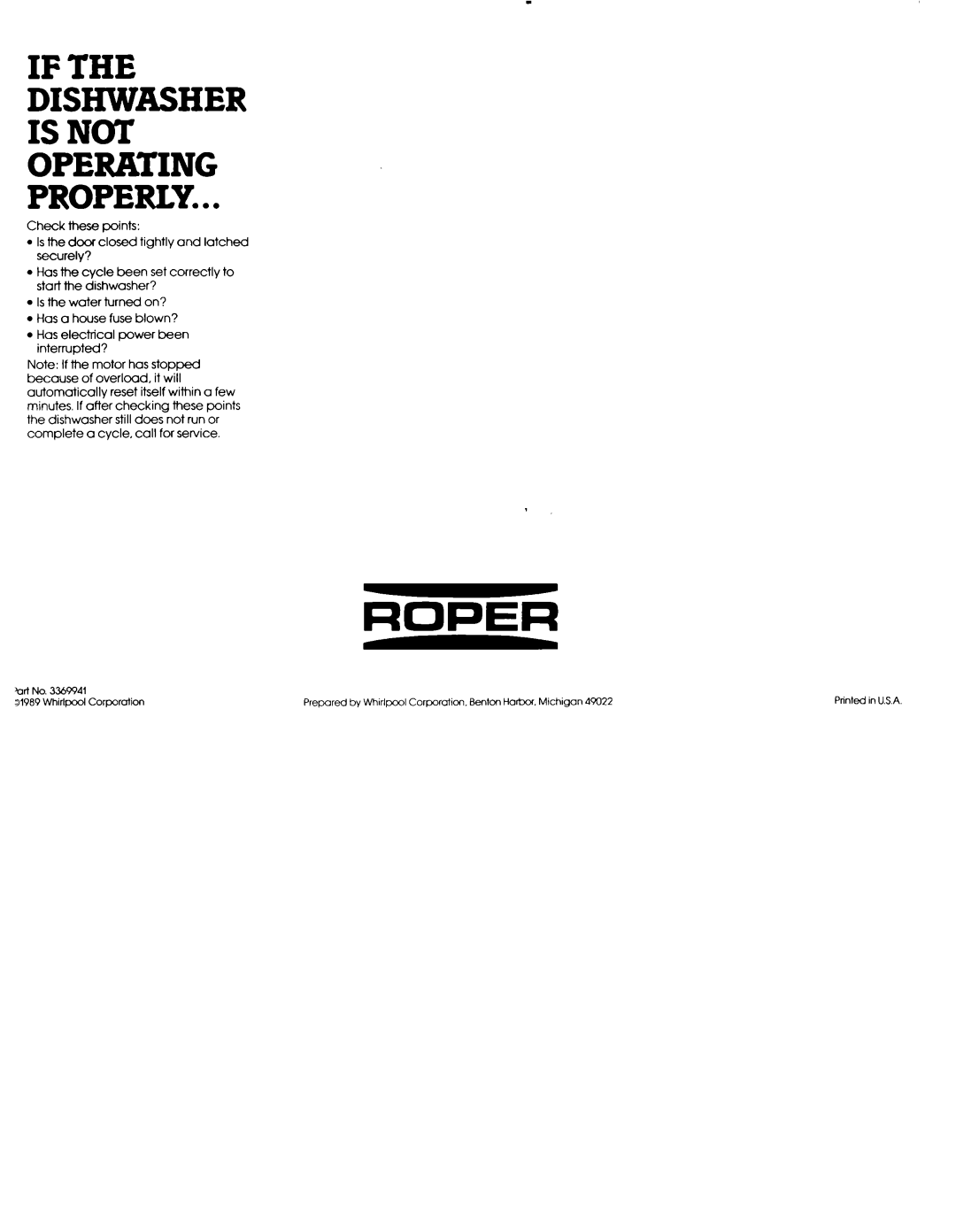 Roper Dishwasher installation instructions If The Dishw’Her Is Not Operating Properly, Roper 