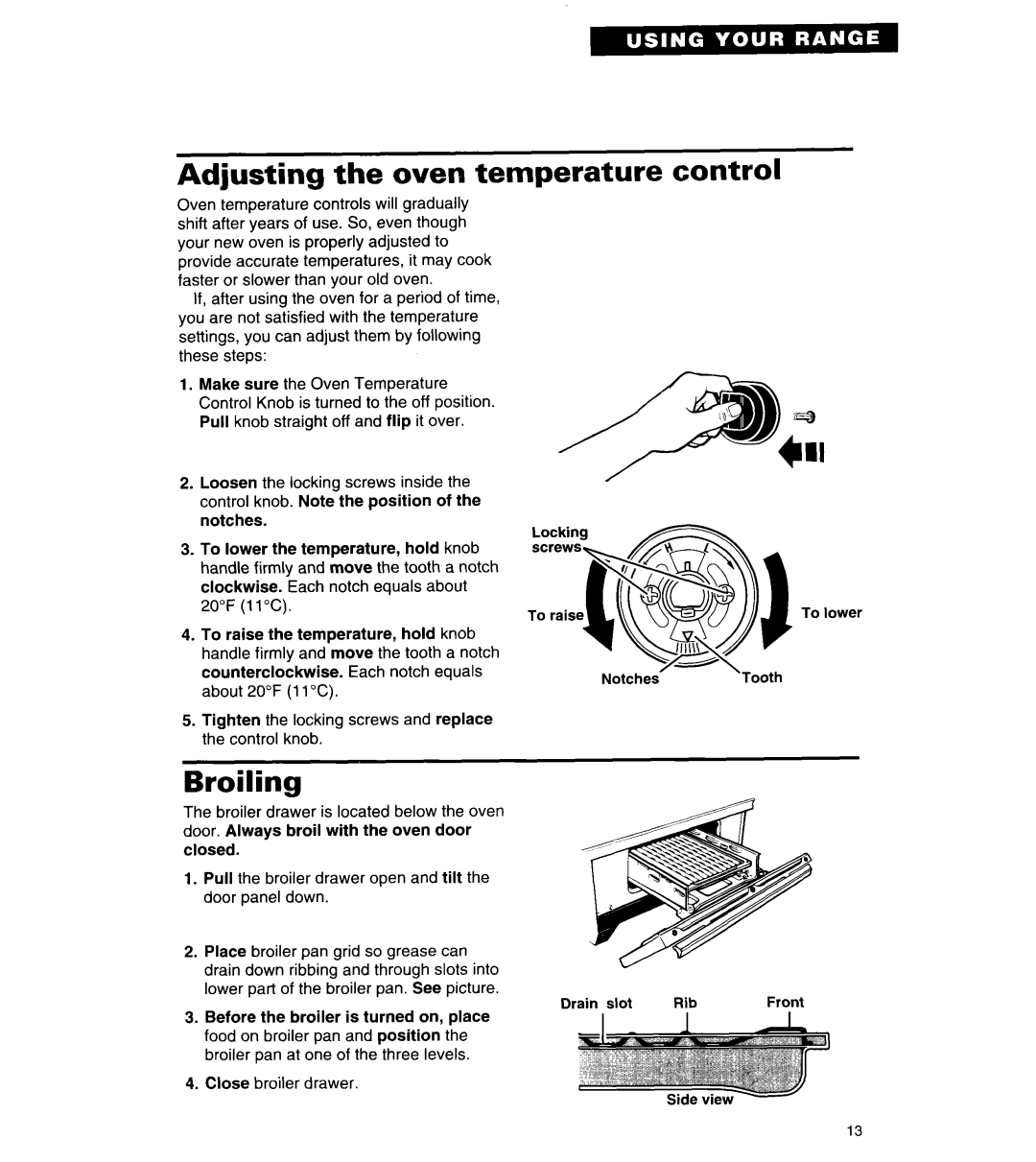 Roper FGP335Y important safety instructions Adjusting the oven temperature, Broiling, control 