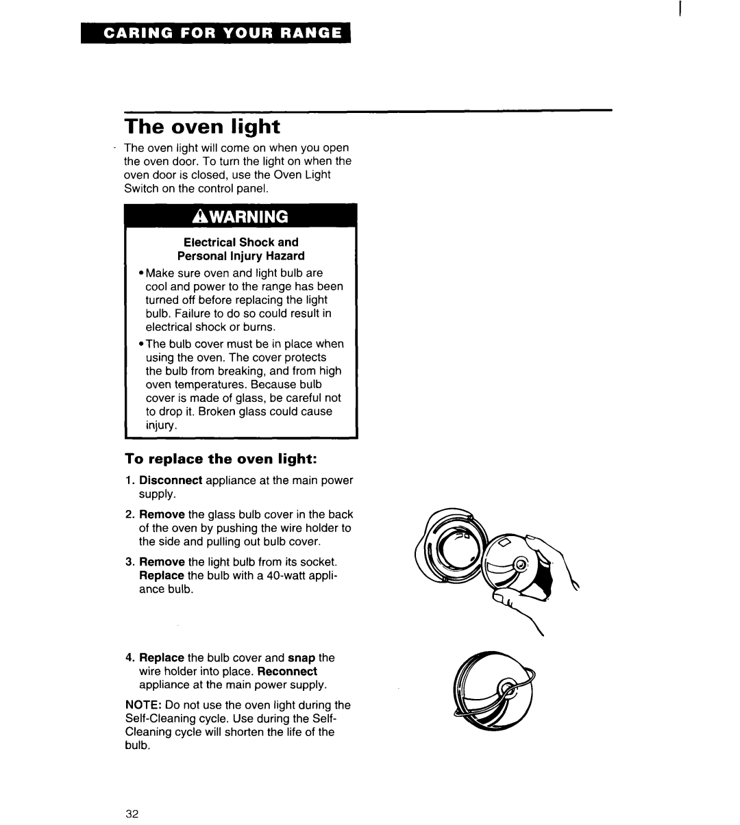 Roper FGP335Y important safety instructions The oven light, To replace the oven light 