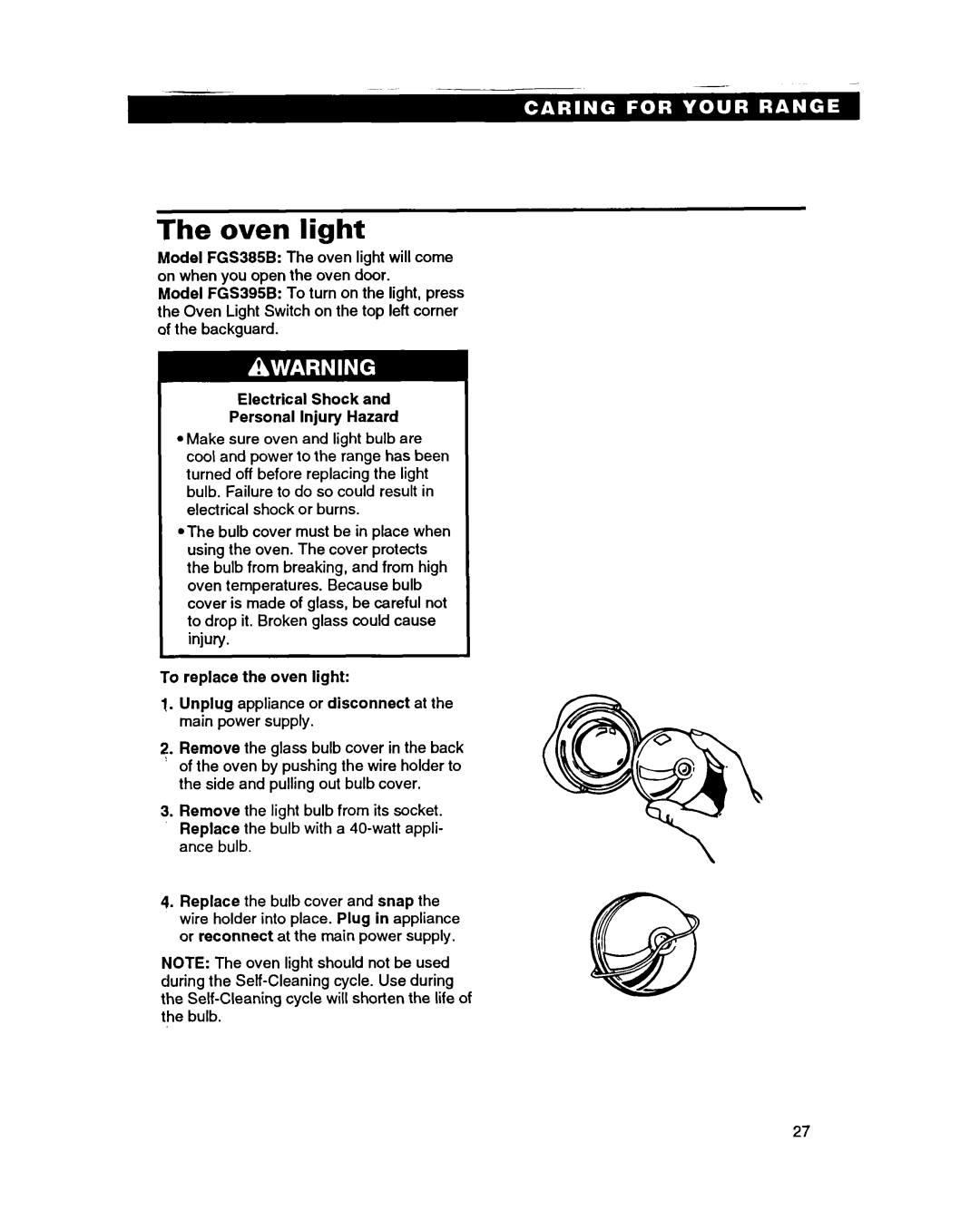 Roper FGS395B important safety instructions The oven light 