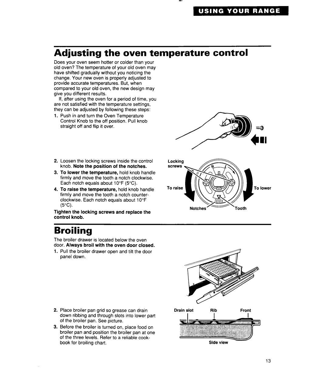 Roper FGP325Y, FLP310Y, FGP320Y, FGP310Y, FGP315Y Adjusting the oven temperature, Broiling, Control 