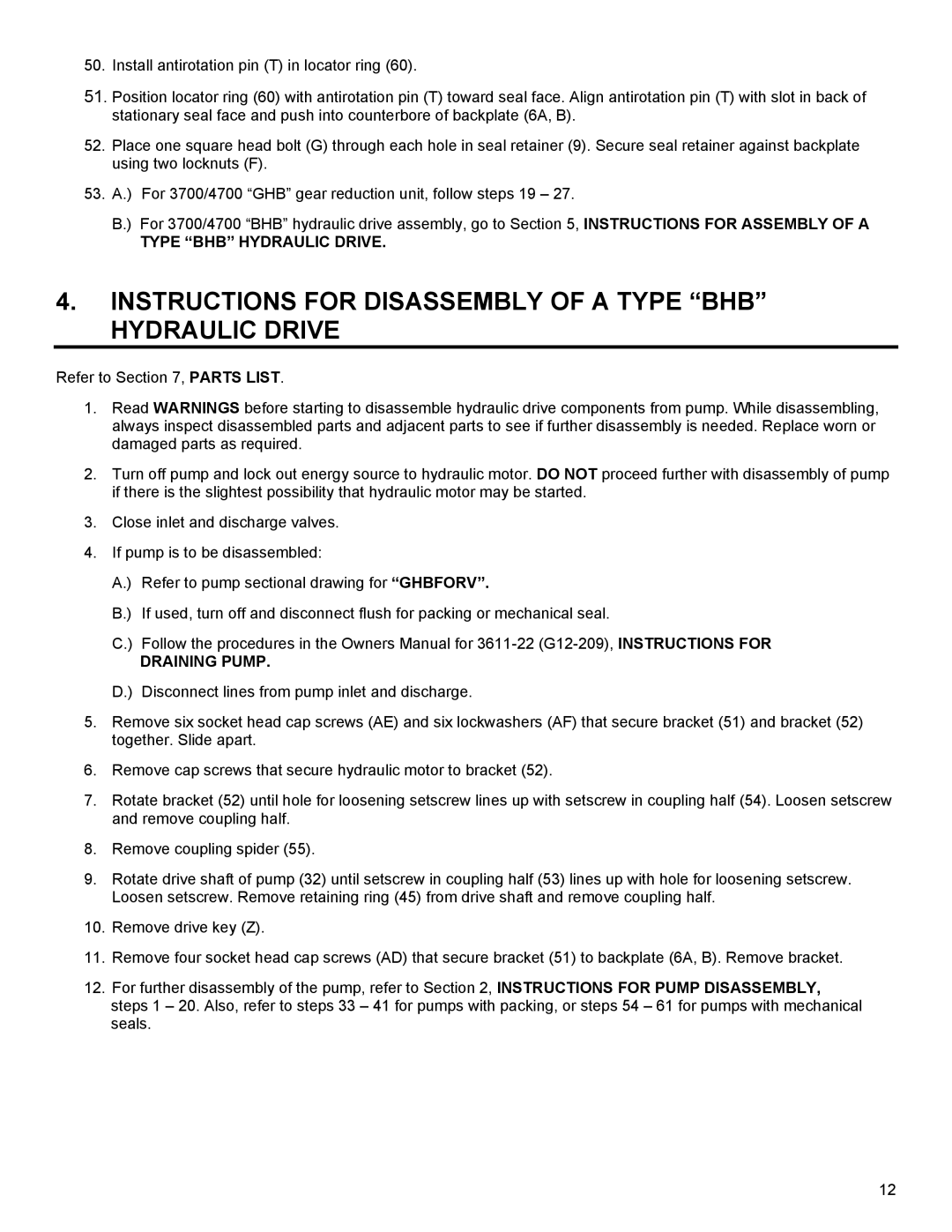 Roper G12-436 owner manual Instructions for Disassembly of a Type BHB Hydraulic Drive, Draining Pump 