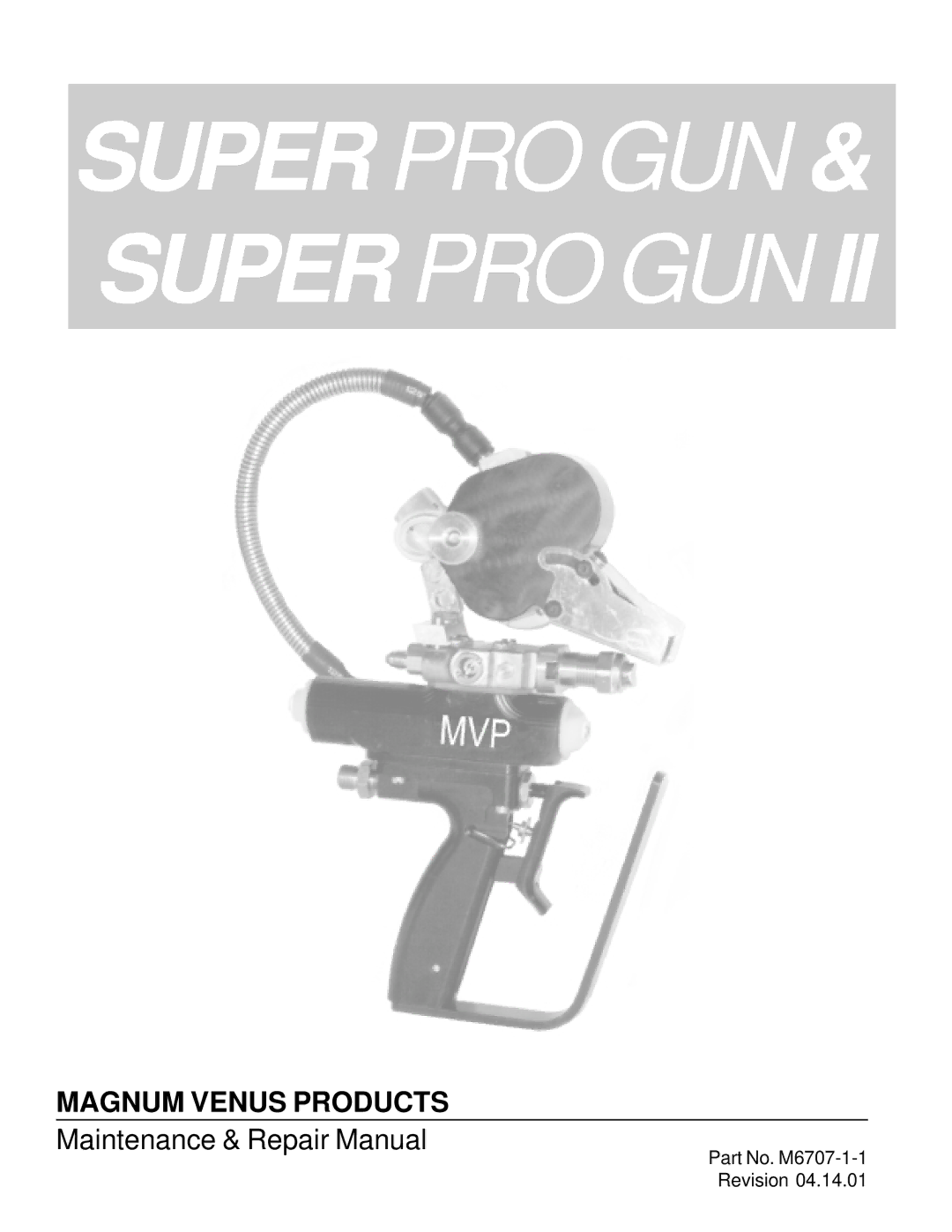 Roper M6707-1-1 manual Super PRO GUN & Super PRO GUN 