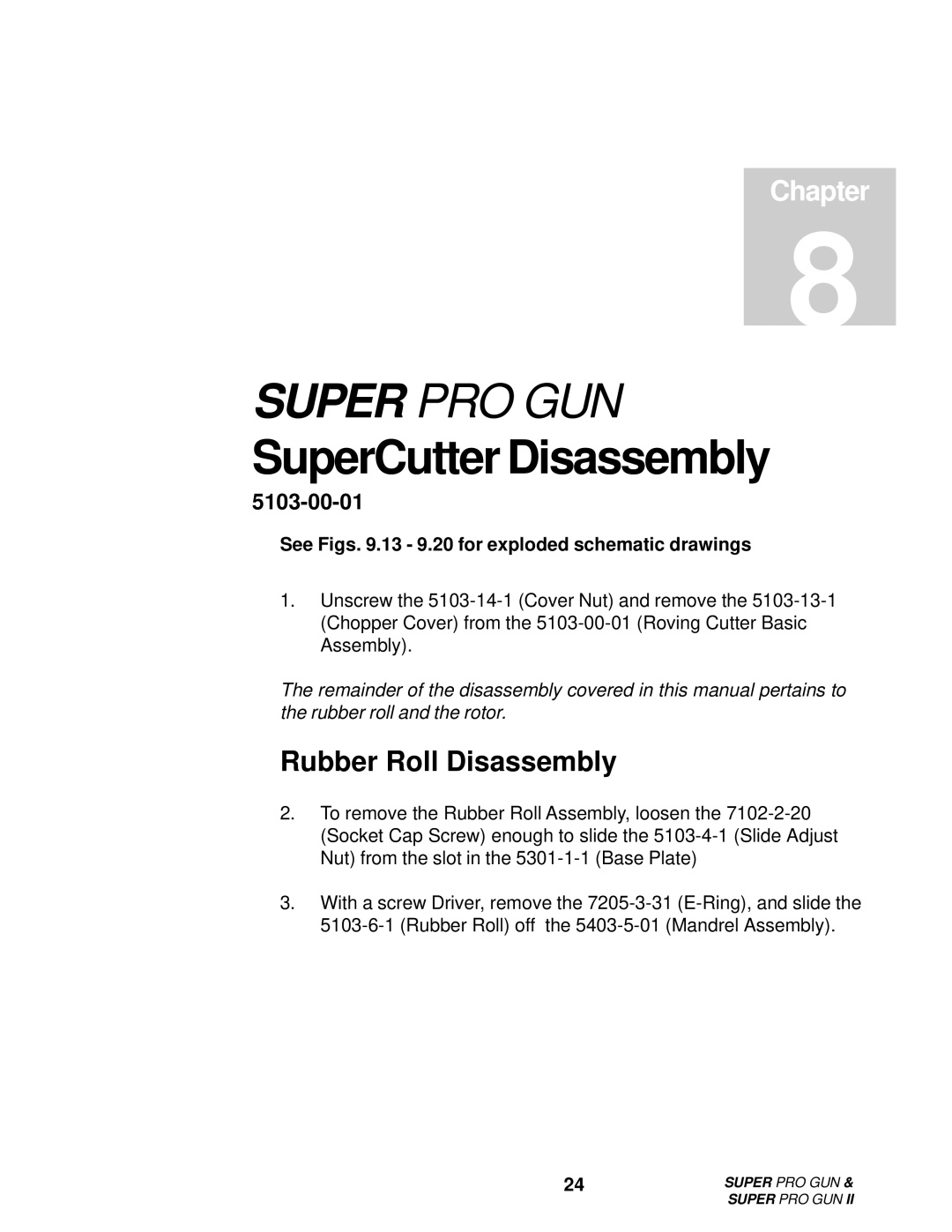 Roper M6707-1-1 manual SuperCutter Disassembly, Rubber Roll Disassembly 