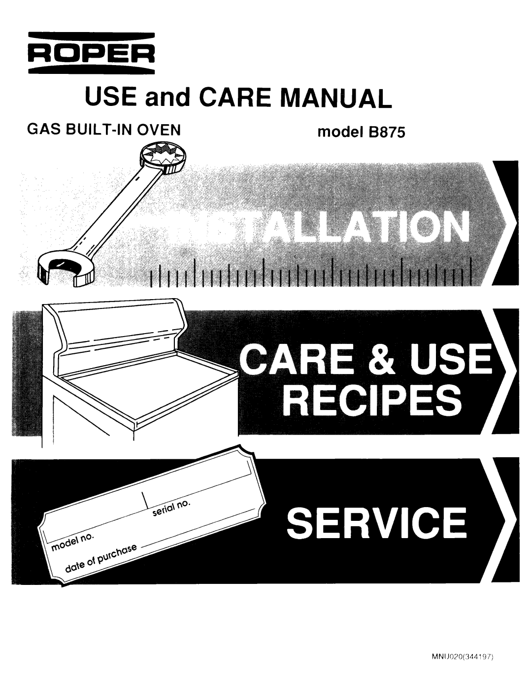 Roper B875, MN11020(344197) manual USE and Care Manual, GAS BUILT-IN Oven 