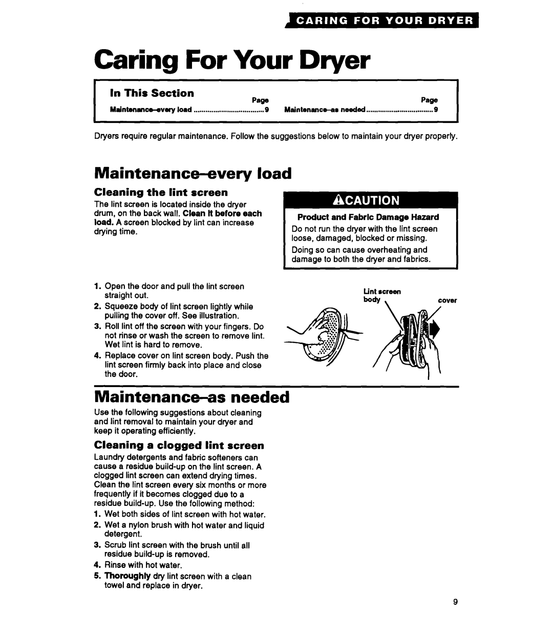 Roper RGC3422A, REP3422A Caring For Your Dryer, Maintenance-every load, Maintenance-as needed, Cleaning the lint screen 