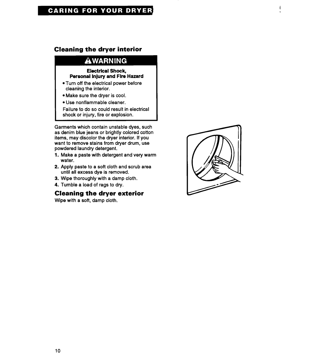 Roper REP3422A, RGC3422A, REC3422A warranty Cleaning the dryer interior, Cleaning the dryer exterior 