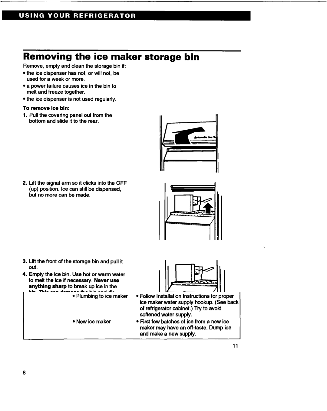 Roper RS22AW warranty Removing the ice maker storage bin, To remove ice bin 