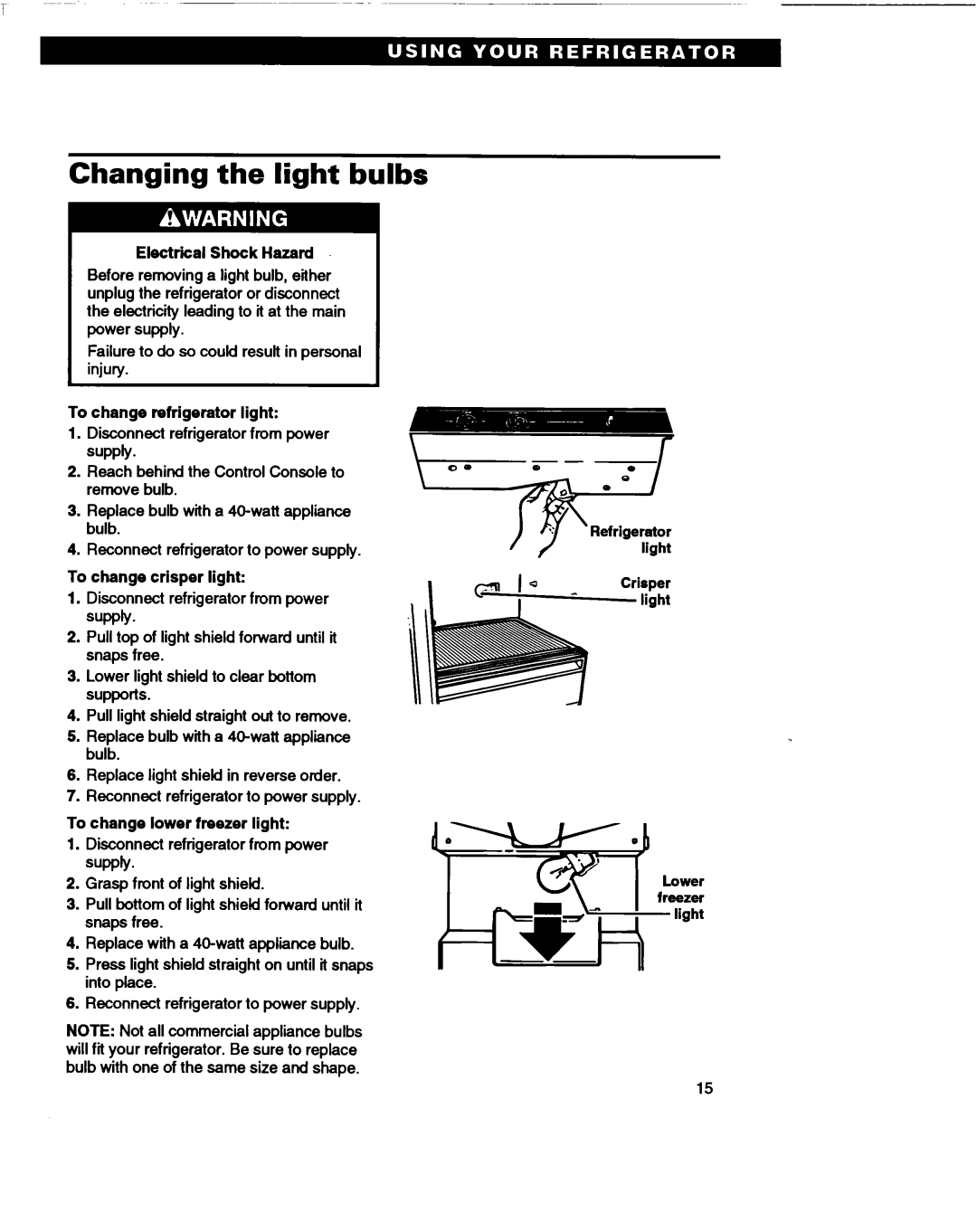 Roper RS22AW Changing the light bulbs, Electrical Shock Hazard, To change refrigerator light, To change crisper light 