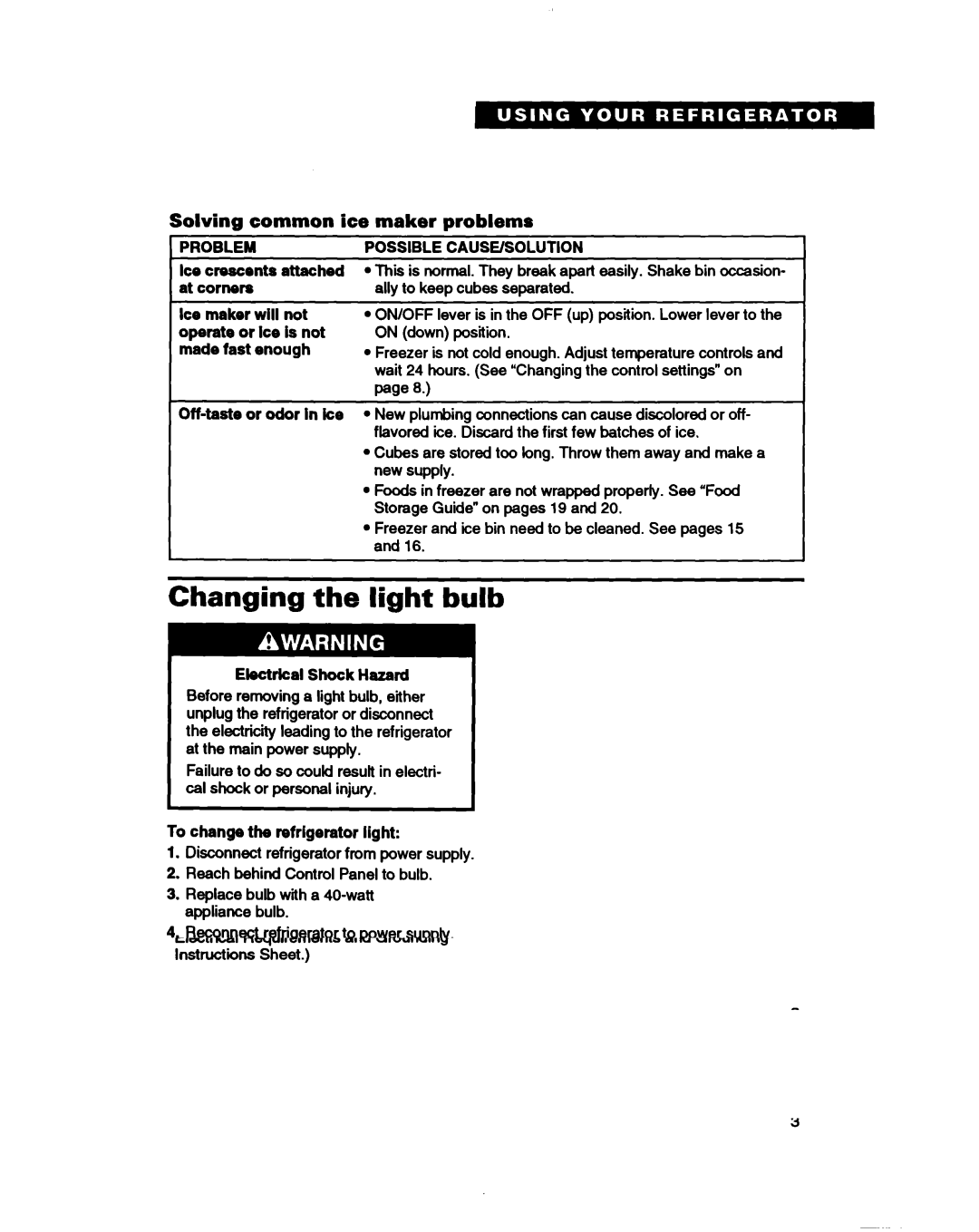 Roper RT18EK, RT18DK warranty Changing the light bulb, Solving common ice maker problems, Problem, Possible CAUSE/SOLUTION 