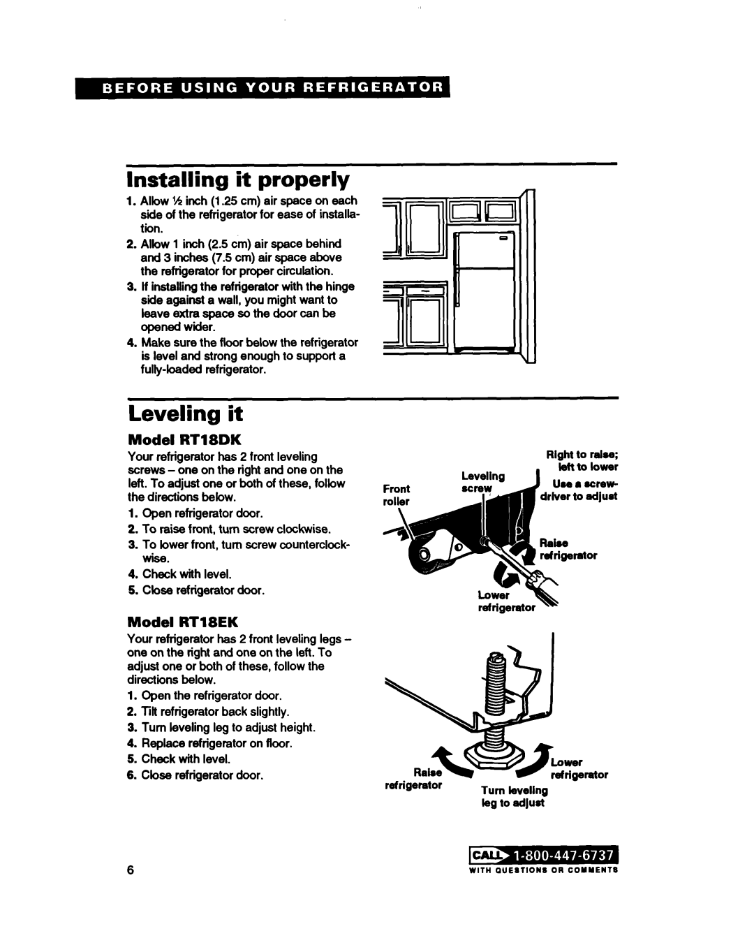 Roper RT18EK warranty Installing it properly, Leveling it, Model RT18DK, Model RTlSEK 