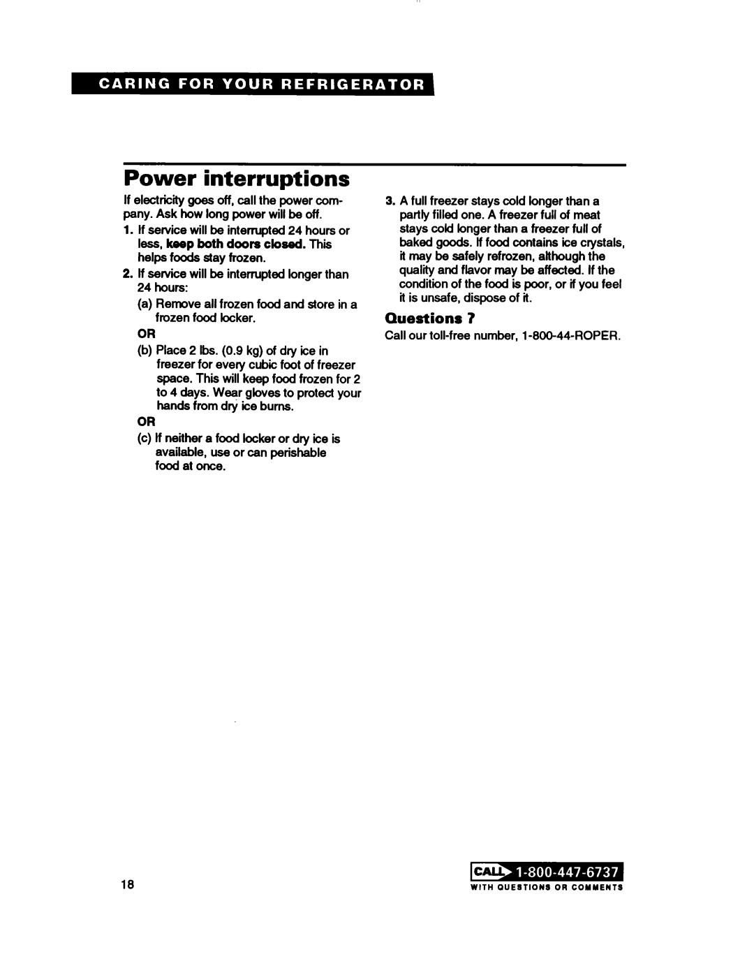 Roper RT18DK, RT18EK warranty Power interruptions, Questions ?, hours 