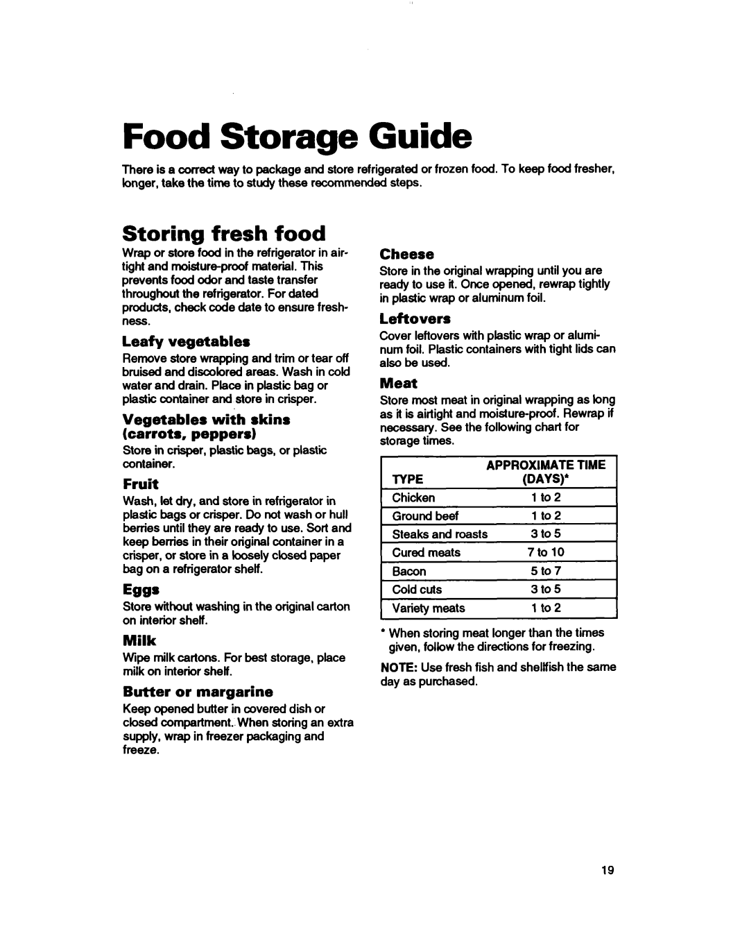 Roper RT18EK Food Storage Guide, Storing fresh food, Leafy vegetables, Vegetables with skins carrots. peppers, Fruit, Milk 