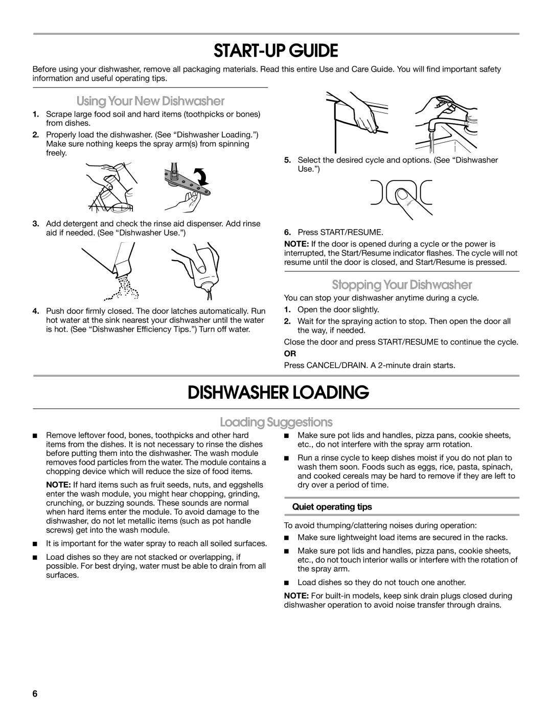 Roper RUD8000S manual START-UP Guide, Dishwasher Loading, Using Your New Dishwasher, Stopping Your Dishwasher 