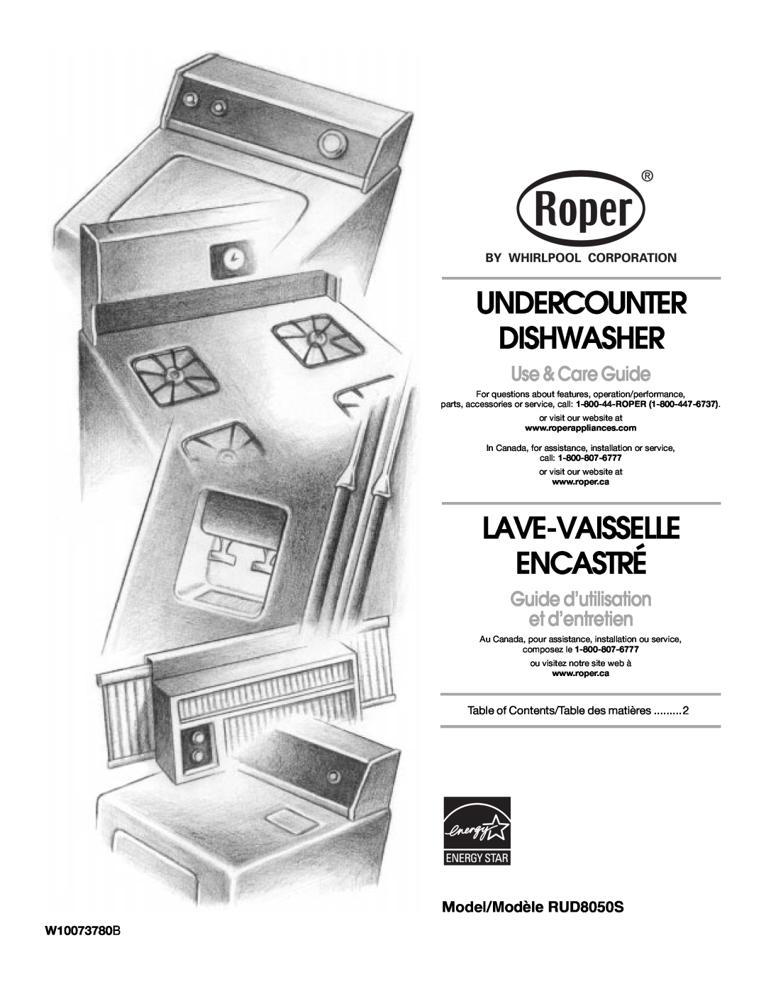 Roper manual Model/Modèle RUD8050S, W10073780B, Undercounter Dishwasher, Lave-Vaisselle Encastré, Use & Care Guide 