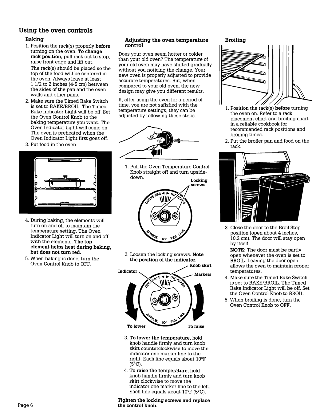 Roper SEC350X, SEP340X warranty Using the oven controls, Baking, Adjusting the oven temperature control, Broiling 