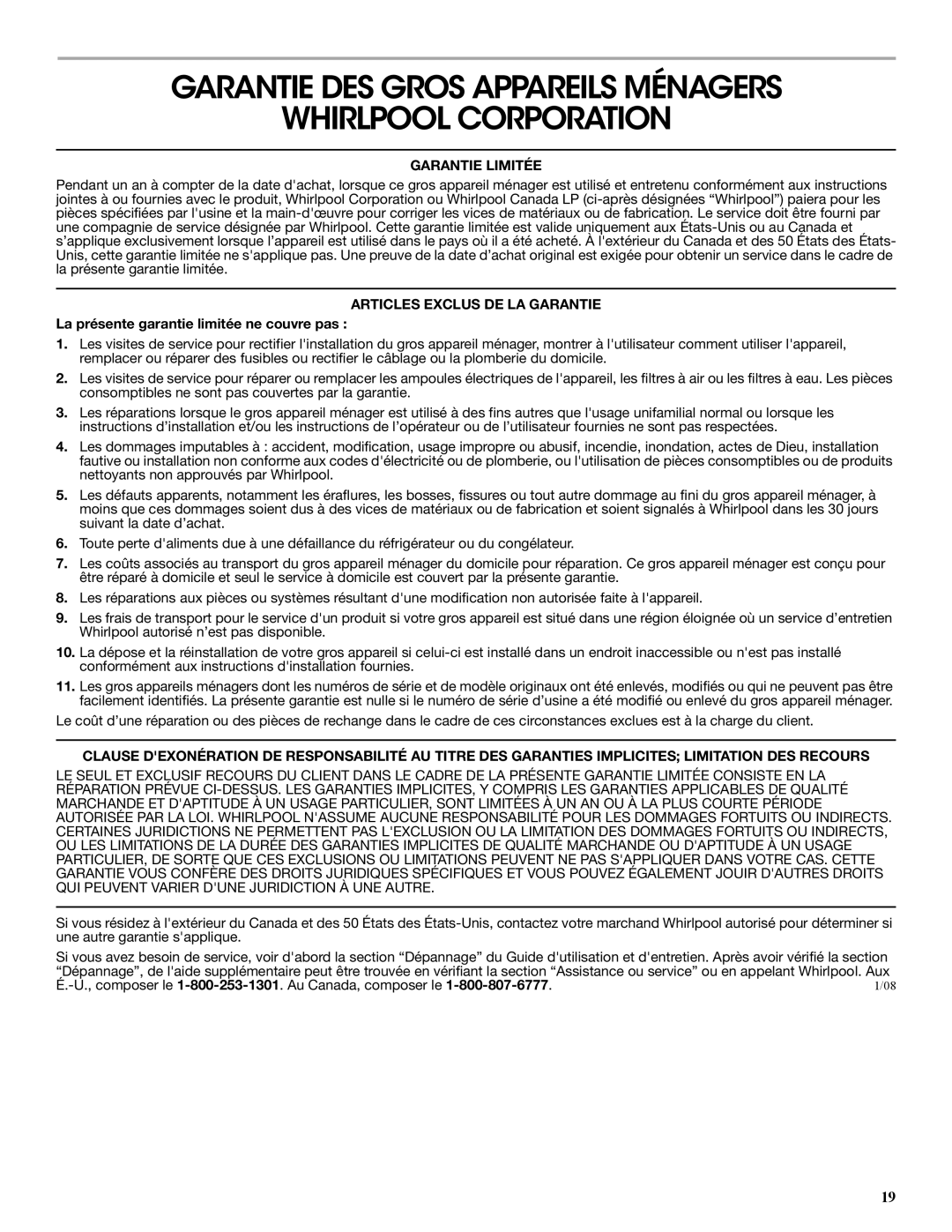 Roper SP W10200825A Garantie DES Gros Appareils Ménagers Whirlpool Corporation, La présente garantie limitée ne couvre pas 