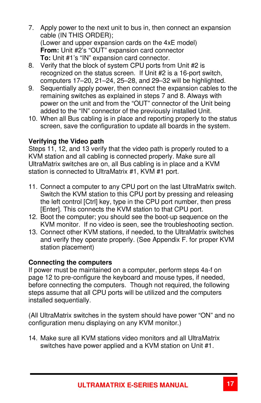 Rose electronic 2xE manual Verifying the Video path, Connecting the computers 