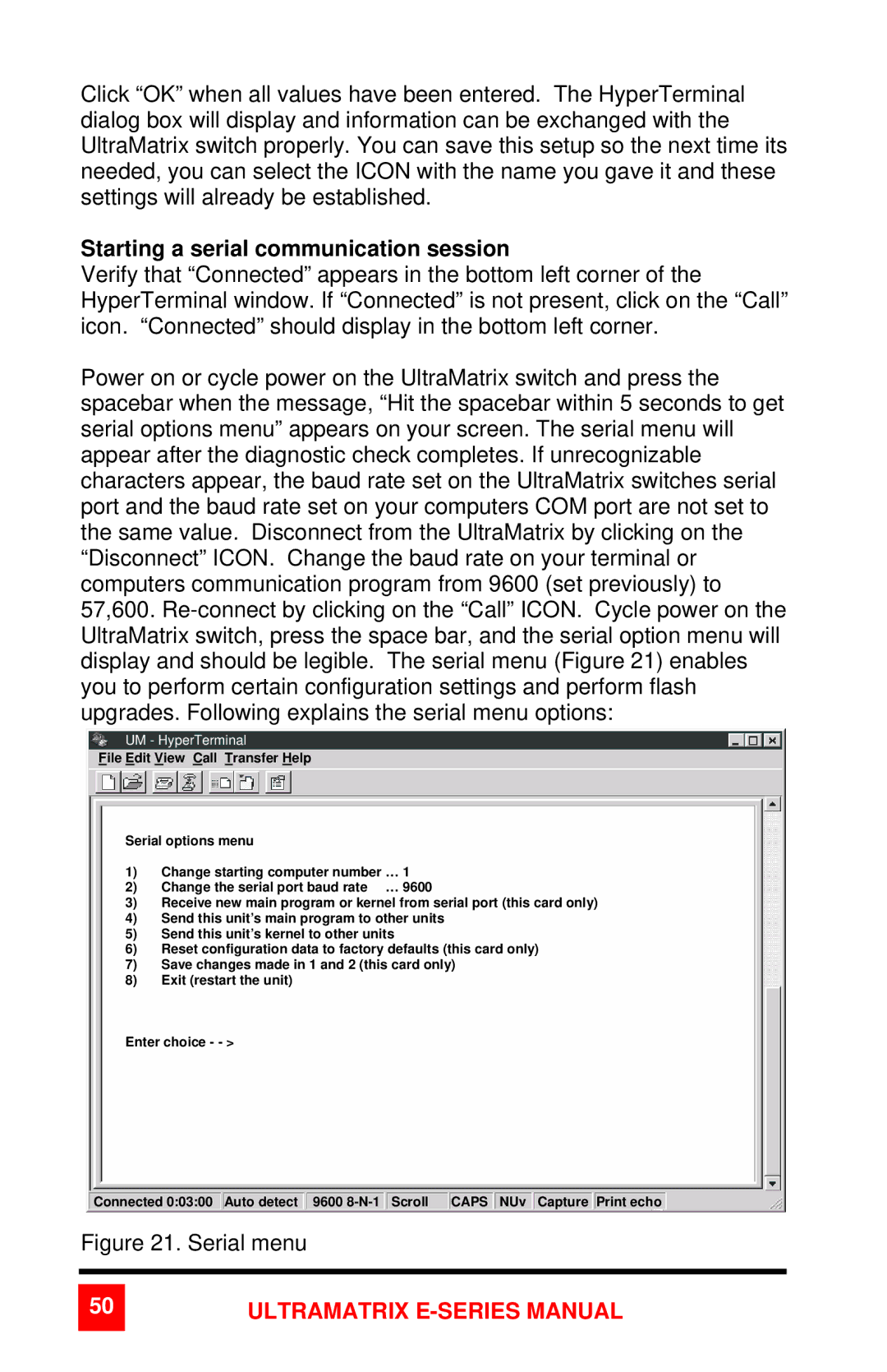 Rose electronic 2xE manual Starting a serial communication session, Serial menu 