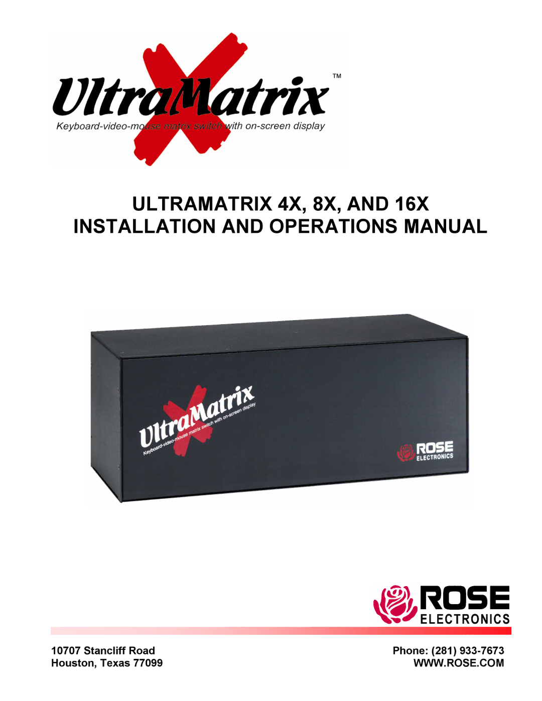 Rose electronic 16X manual Ultramatrix 4X, 8X, Installation and Operations Manual 