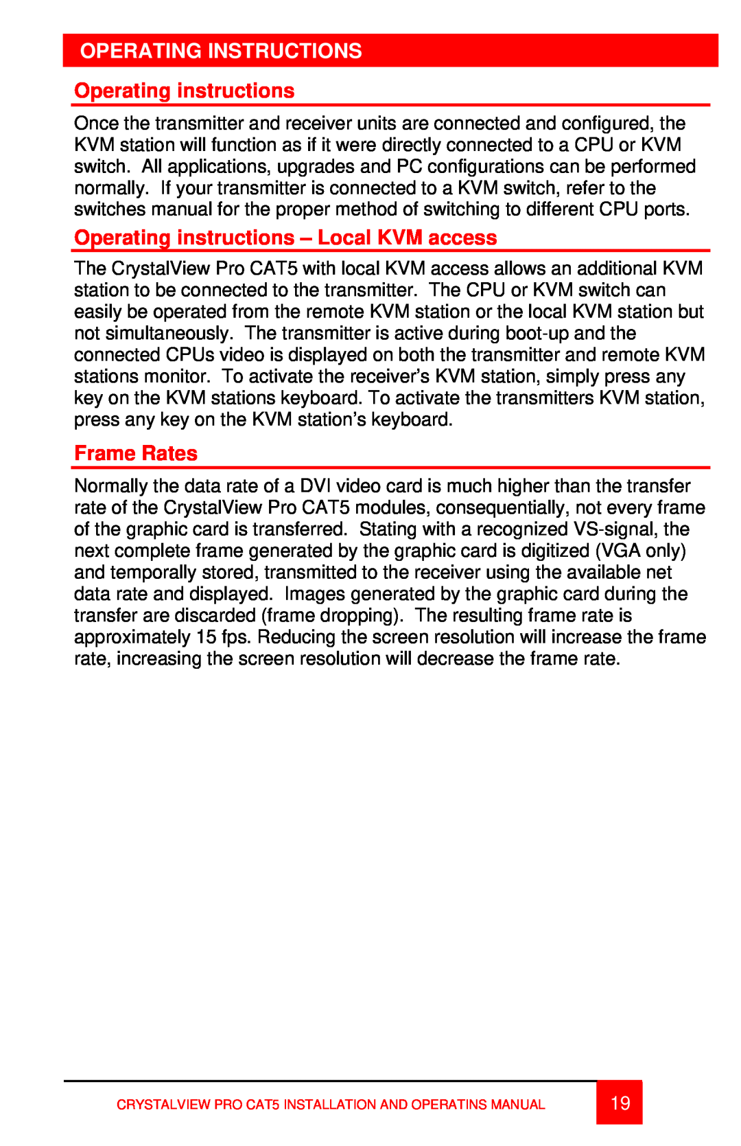 Rose electronic CAT5 manual Operating Instructions, Operating instructions - Local KVM access, Frame Rates 