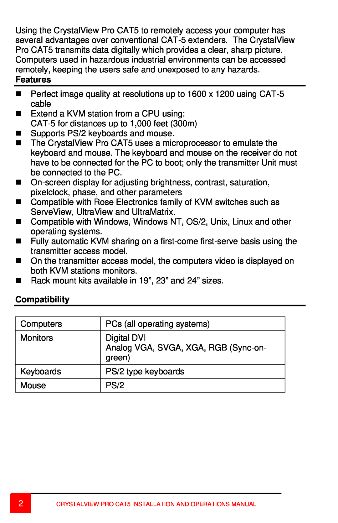 Rose electronic CAT5 manual Features, Compatibility 