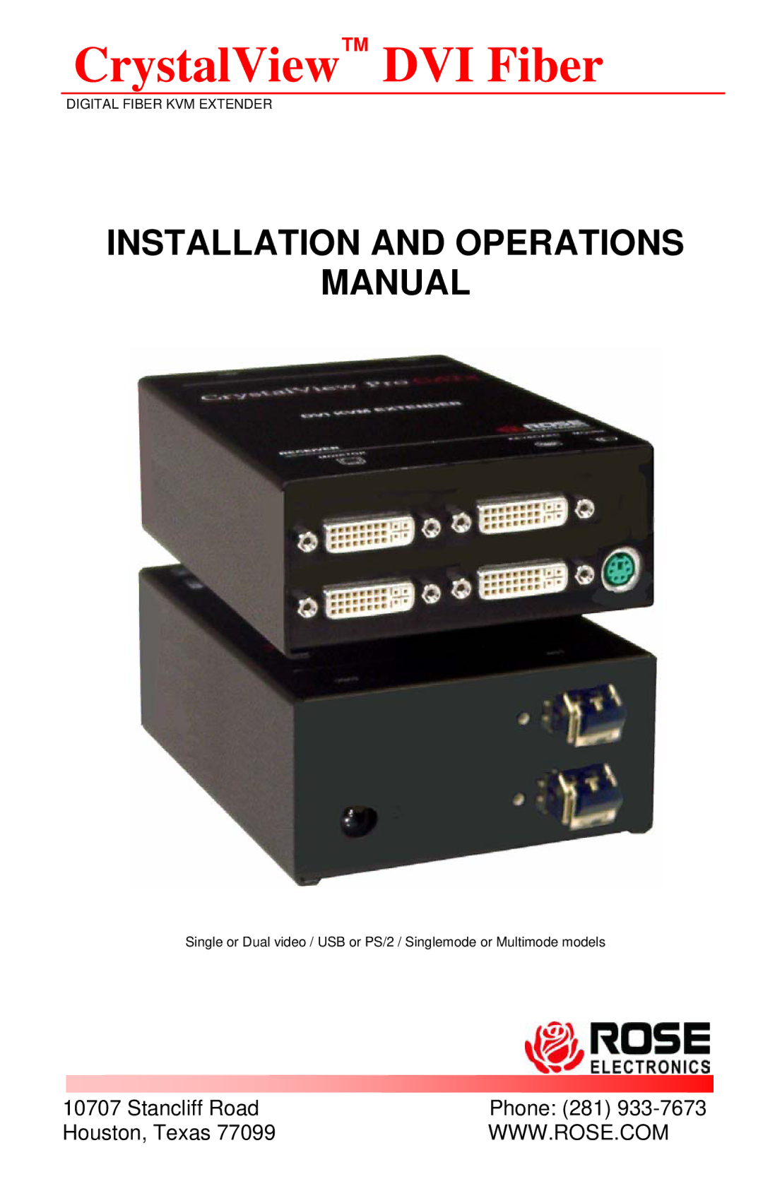 Rose electronic CRK-2DFSUD2D, CRK-2DFSPD2D, CRK-2DFSPD1D, CRK-2DFMPD2D, CRK-2DFMPD1D manual CrystalView DVI Fiber 