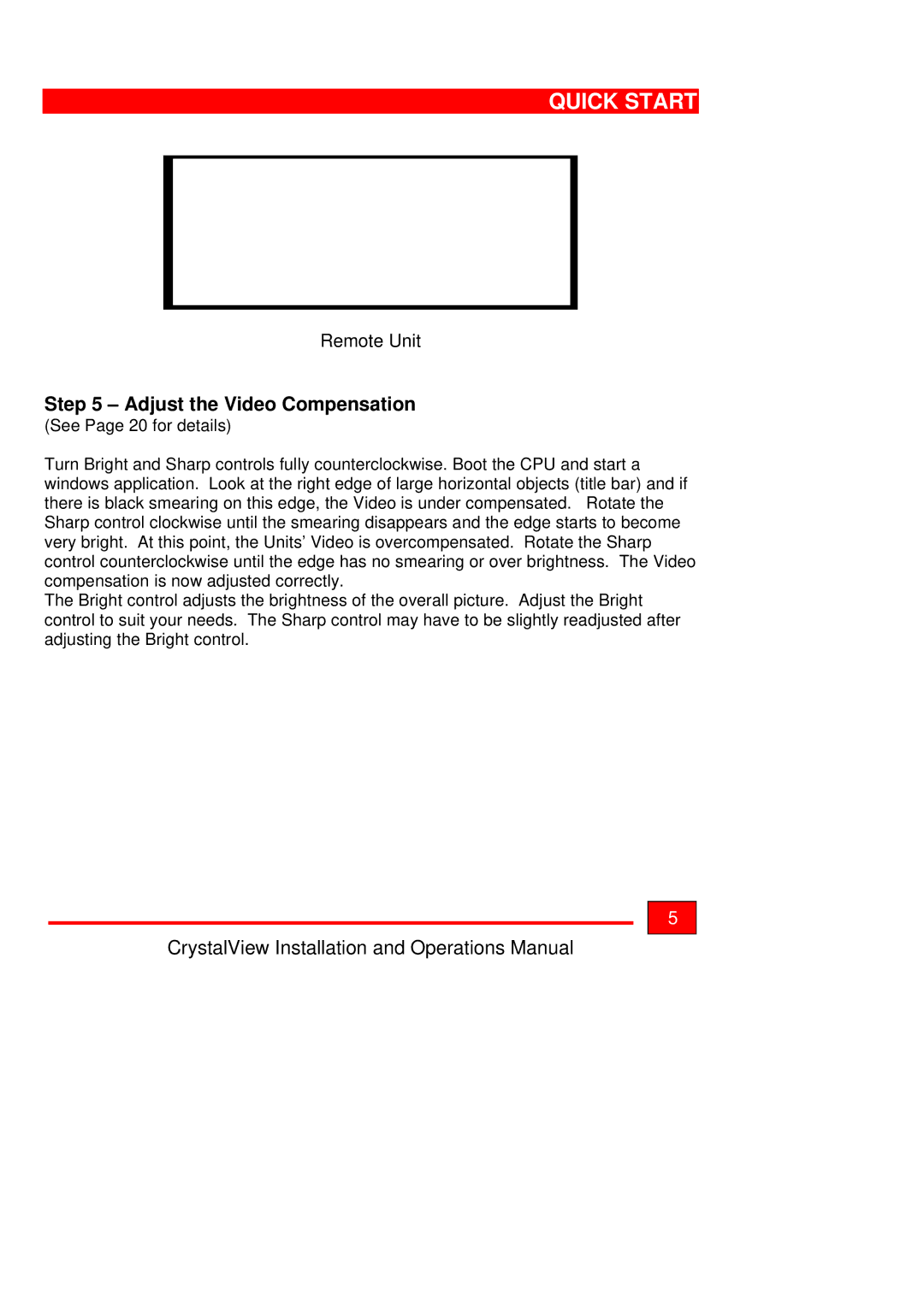 Rose electronic Crystal View operation manual Adjust the Video Compensation 