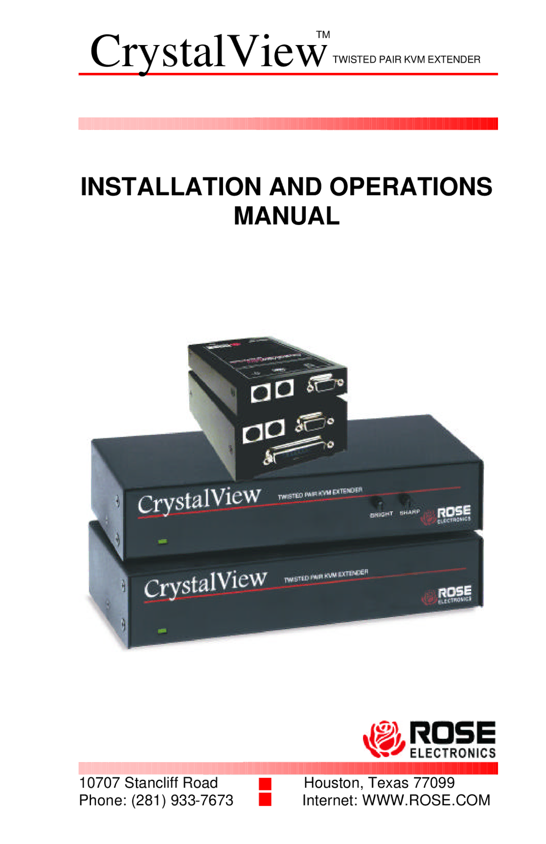 Rose electronic CrystalView manual Installation and Operations Manual 