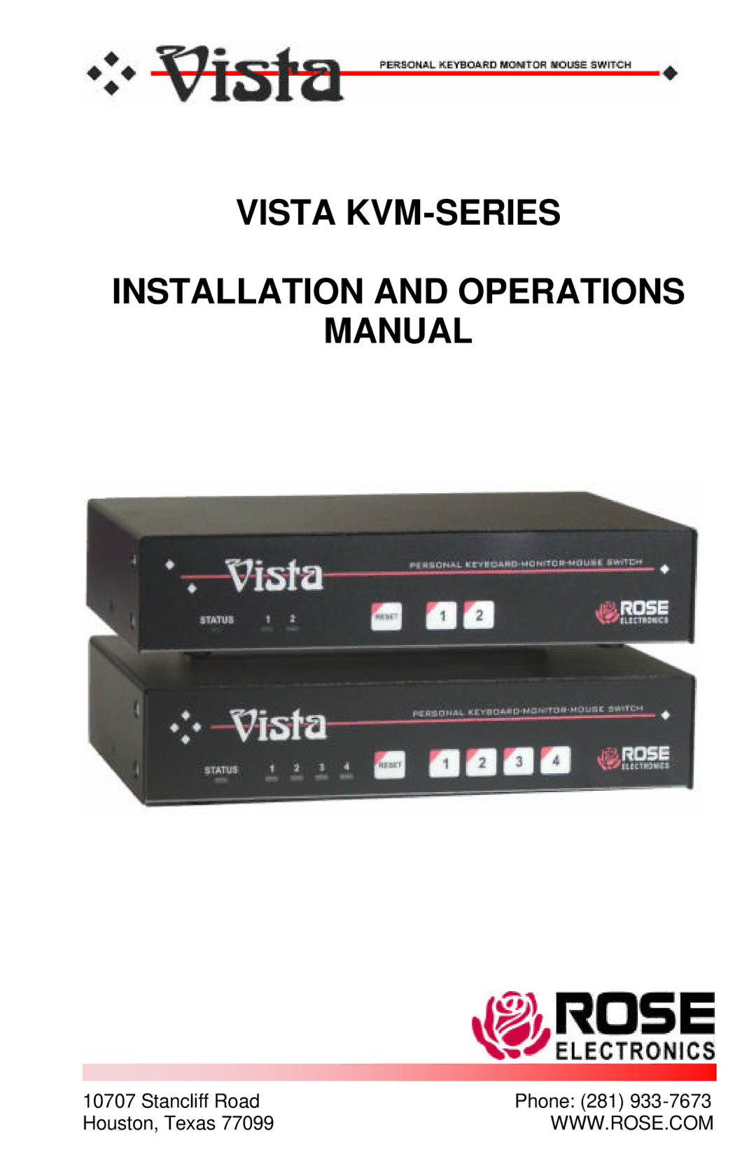 Rose electronic MAN-V8 manual Vista KVM-SERIES Installation and Operations Manual 