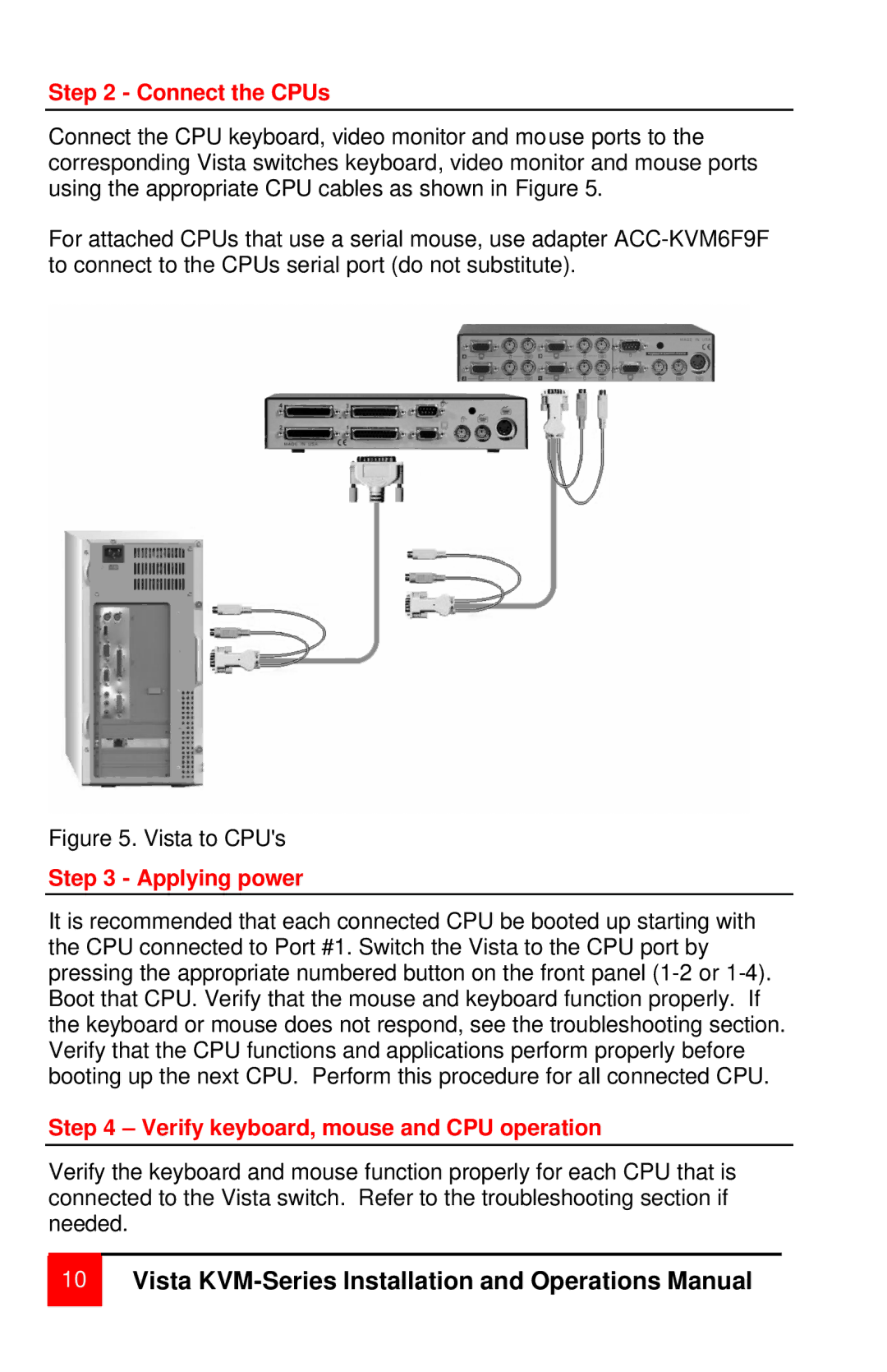 Rose electronic MAN-V8 manual Connect the CPUs, Applying power, Verify keyboard, mouse and CPU operation 