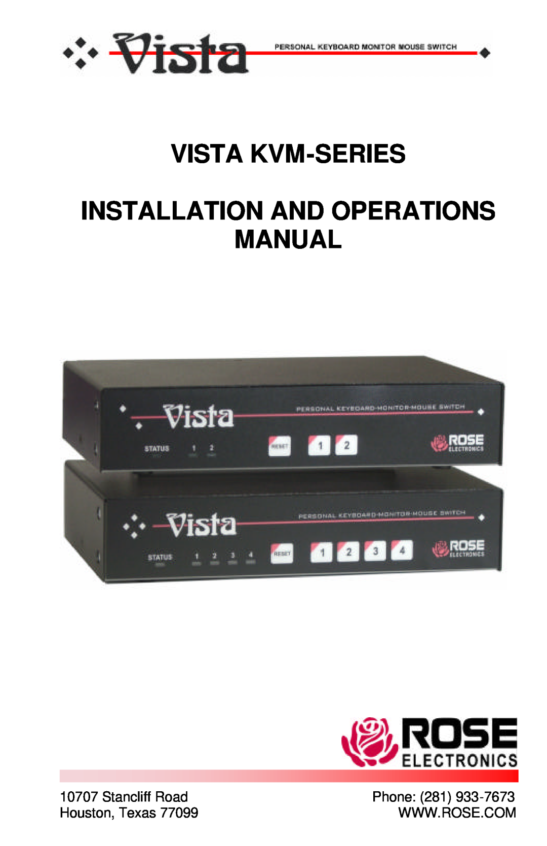 Rose electronic MAN-V8 manual Vista Kvm-Series Installation And Operations Manual, Stancliff Road, Phone 281 