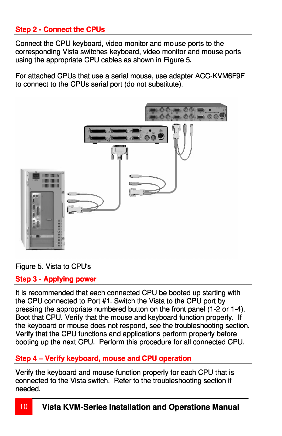 Rose electronic MAN-V8 manual Vista KVM-Series Installation and Operations Manual, Connect the CPUs, Applying power 