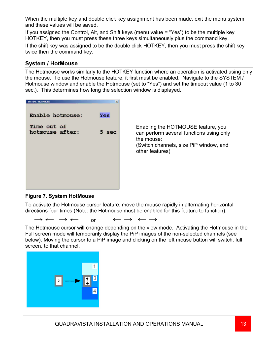 Rose electronic QuadraVista manual → ← → ← or ← → ← →, System / HotMouse 