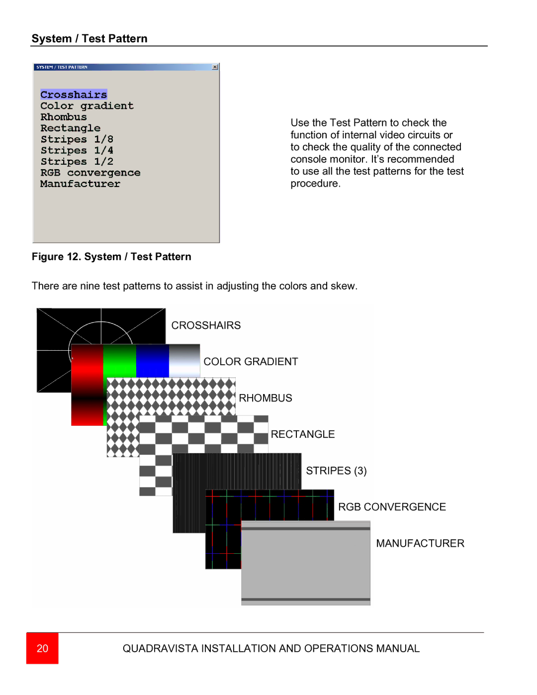 Rose electronic QuadraVista manual System / Test Pattern 