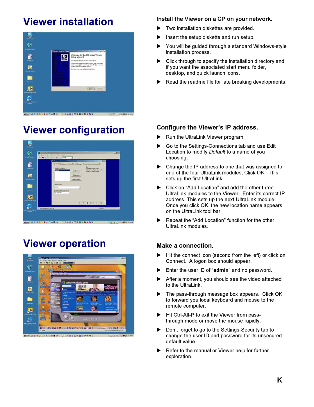 Rose electronic UL-V3 manual Install the Viewer on a CP on your network 