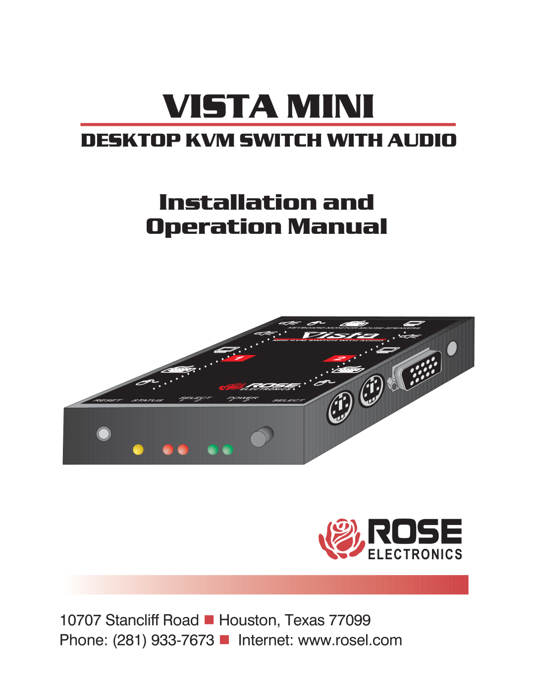 Rose electronic Vista Mini operation manual E L E C T R O N I C S, Installation and Operation Manual 